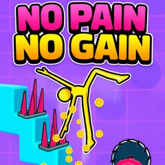 No Pain No Gain